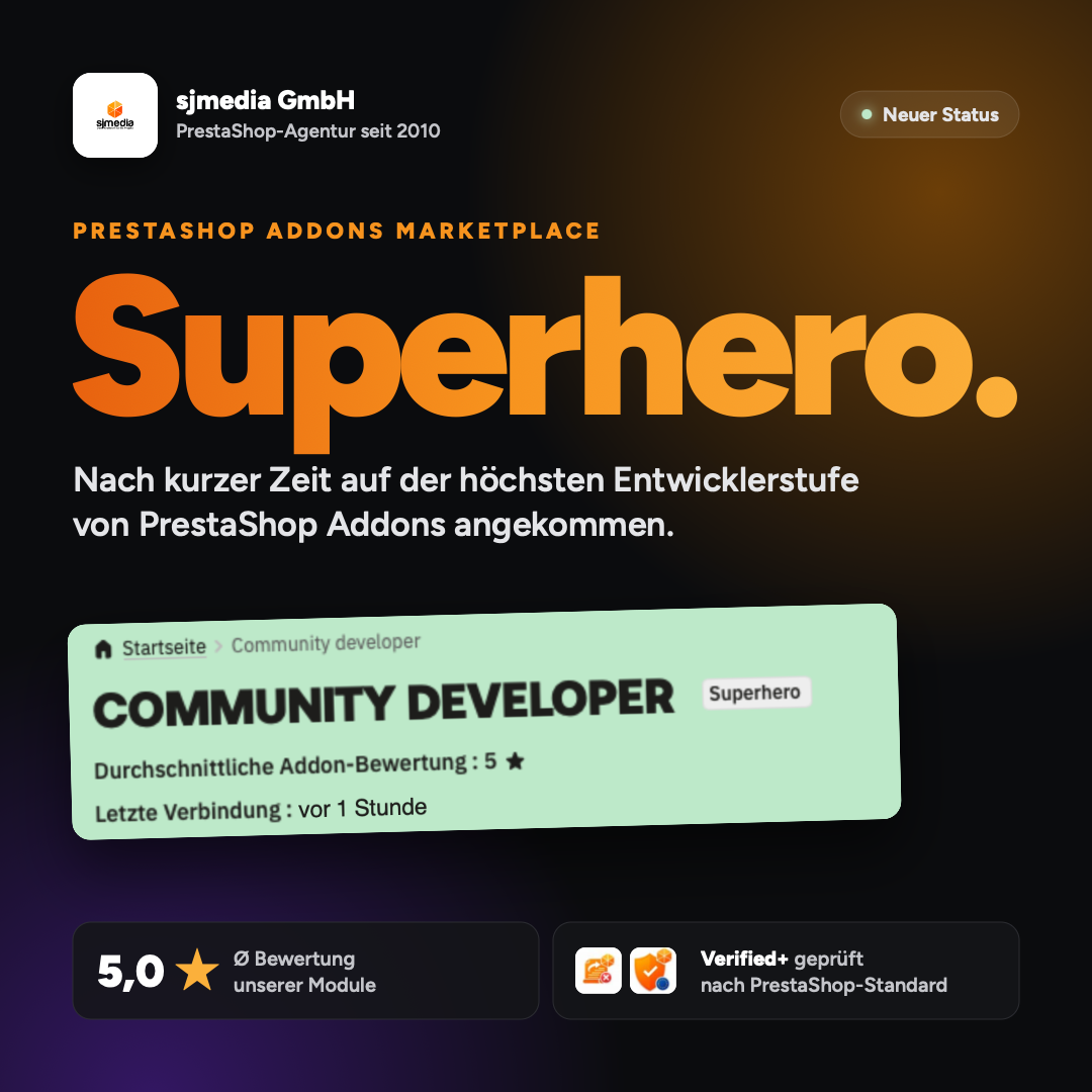 Originalgrafik der sjmedia GmbH: Superhero-Status bei PrestaShop Addons, durchschnittliche Modulbewertung 5,0 und Verified+.